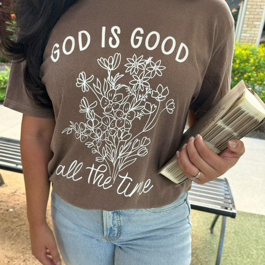 God Is Good All The Time Floral