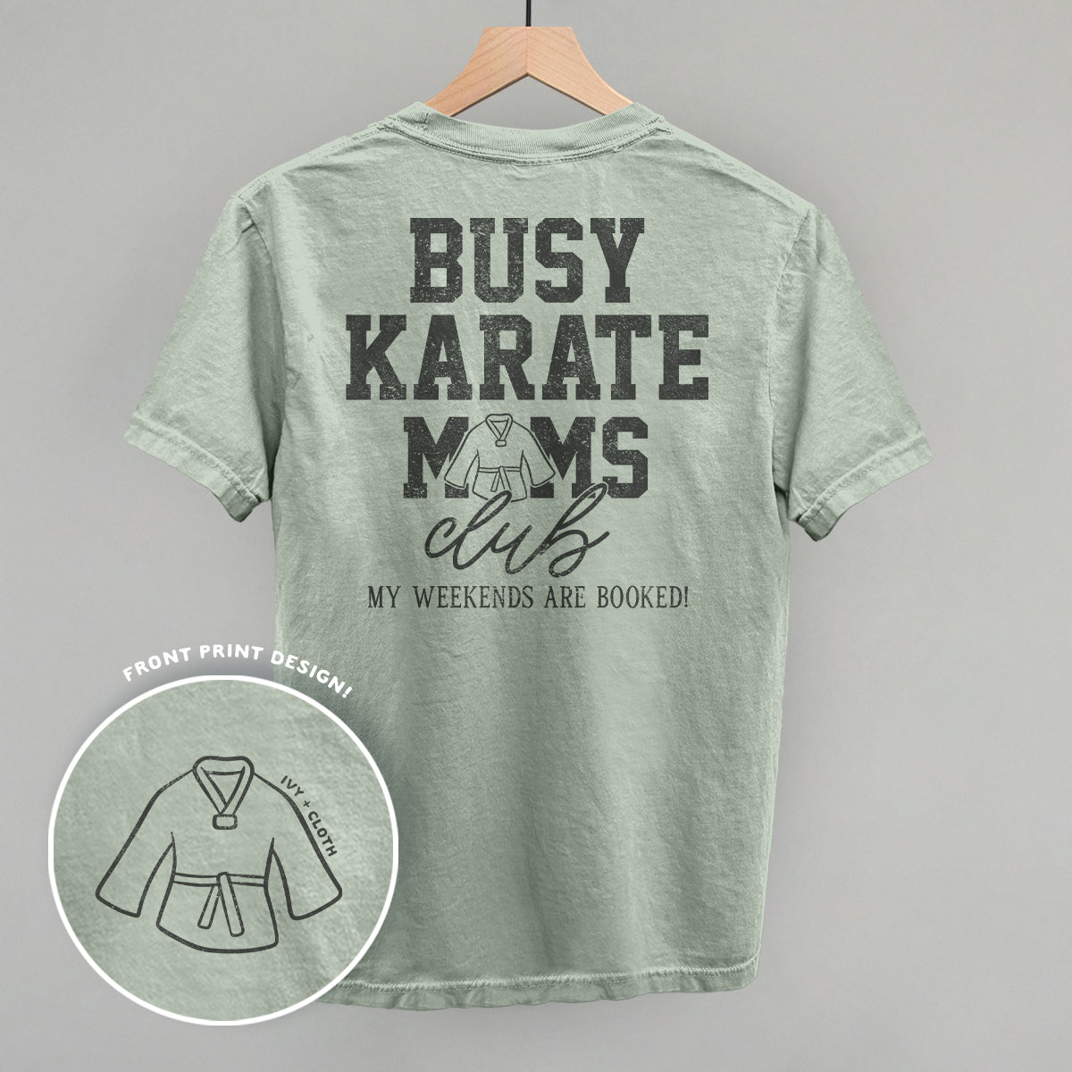 Busy Karate Moms Club (Back Print)