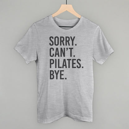 Sorry Can't Pilates Bye