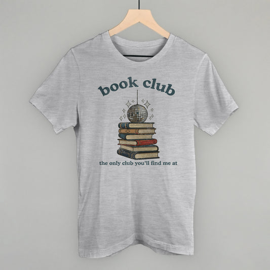 The Only Club You'll Find Me At (Book Club)