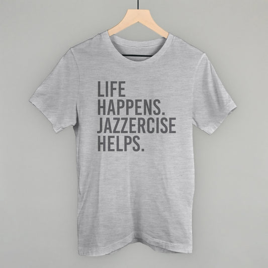 Life Happens Jazzercise Helps