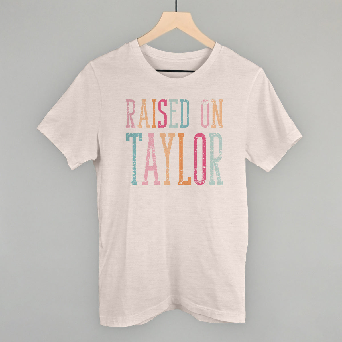 Raised On Taylor