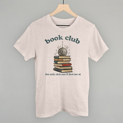 The Only Club You'll Find Me At (Book Club)