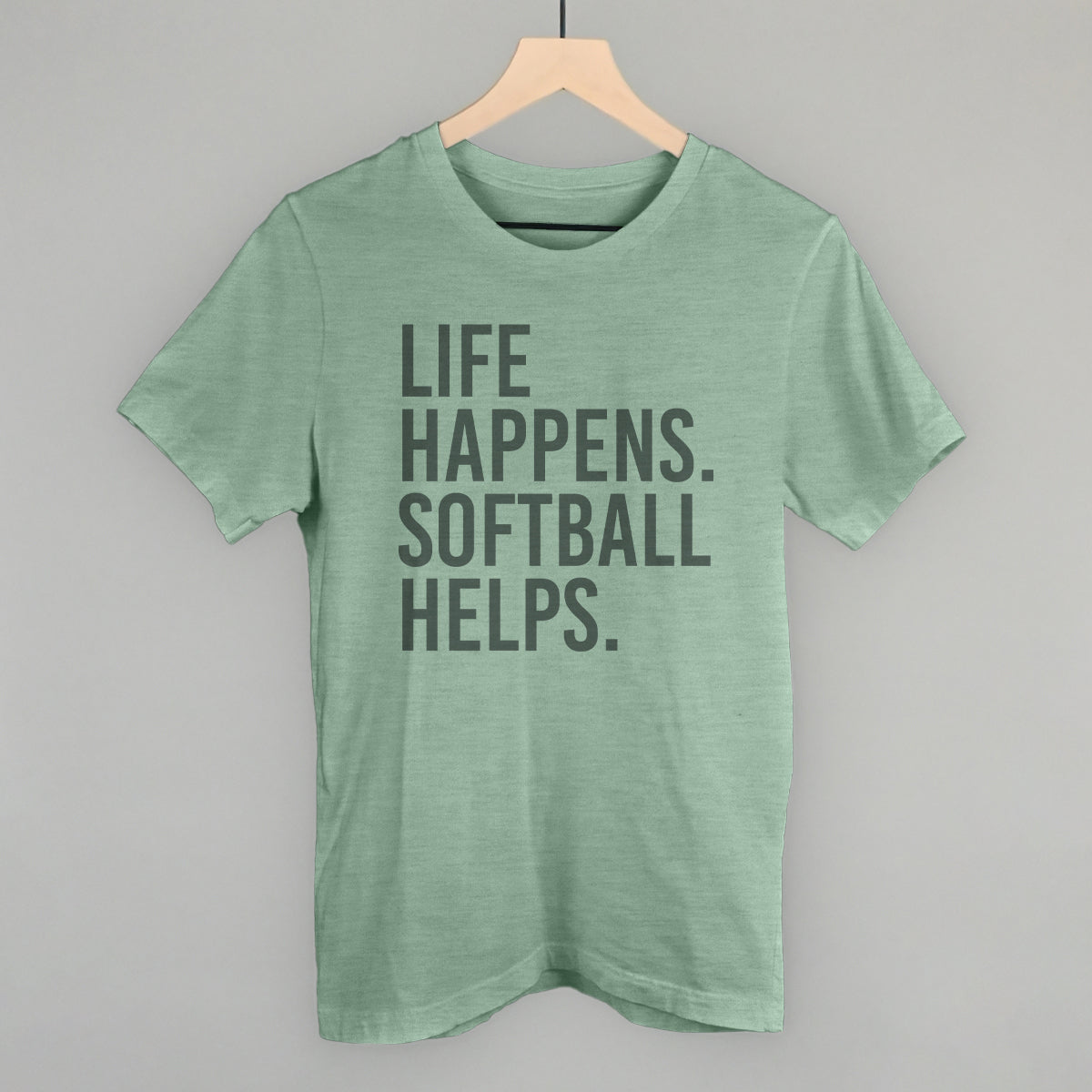 Life Happens. Softball Helps.