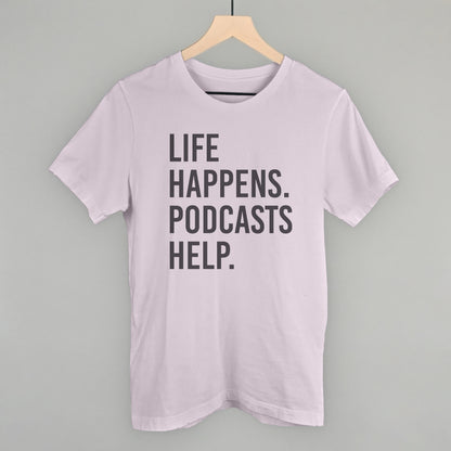 Life Happens Podcasts Help