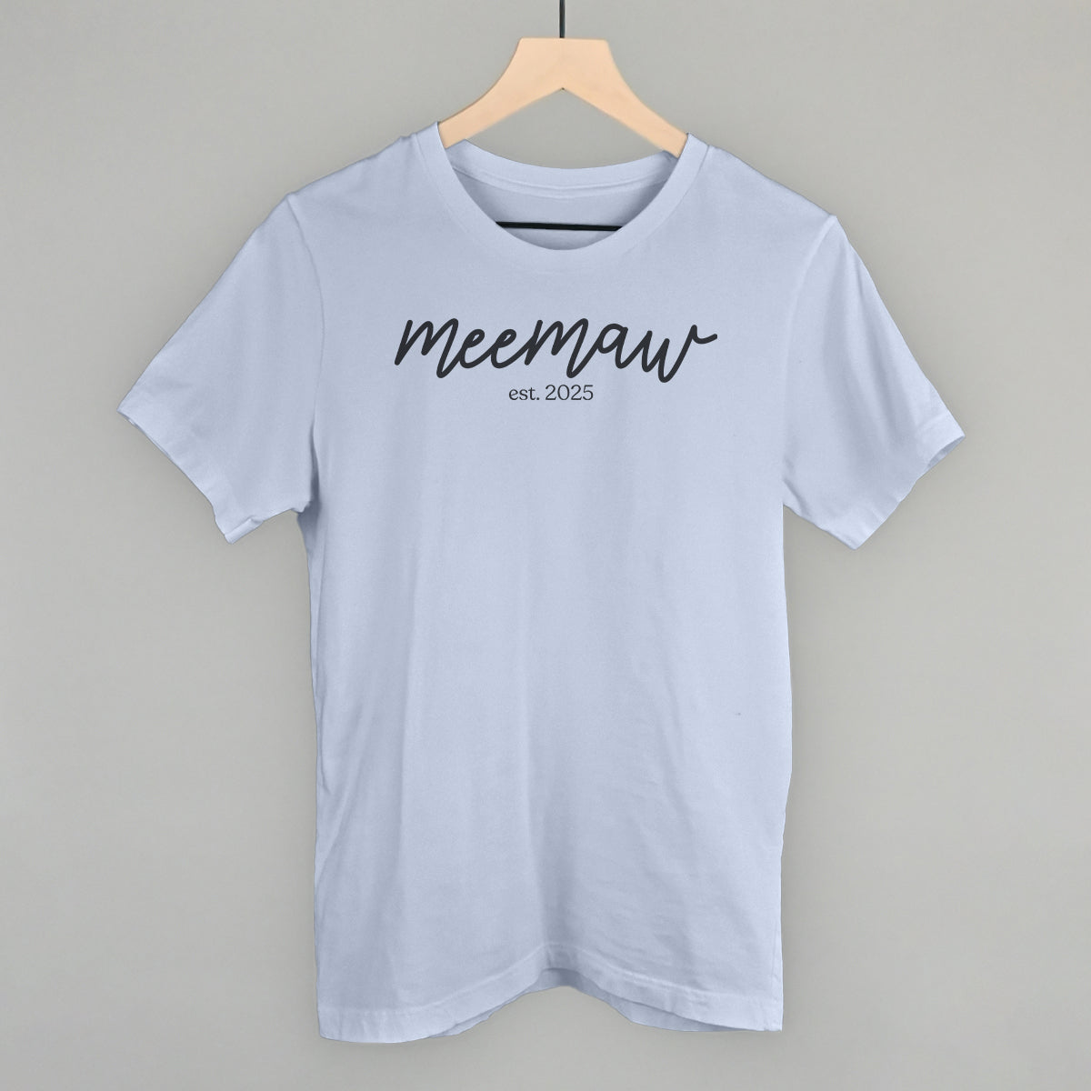 Meemaw Est. 2025 Script