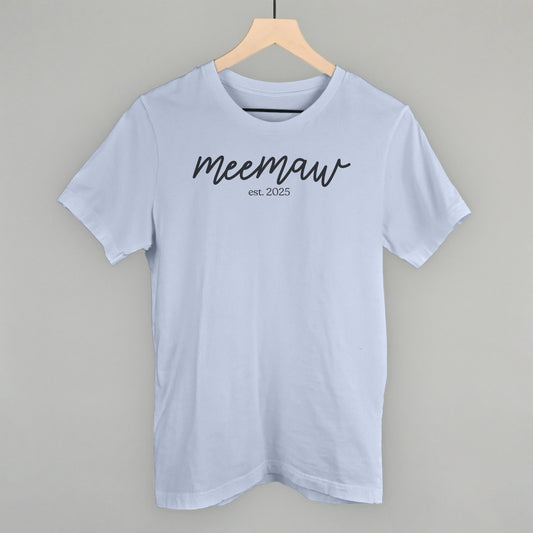 Meemaw Est. 2025 Script