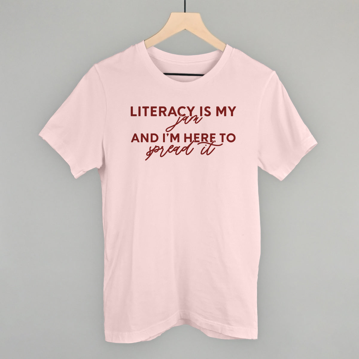 Literacy Is My Jam And I'm Here To Spread It