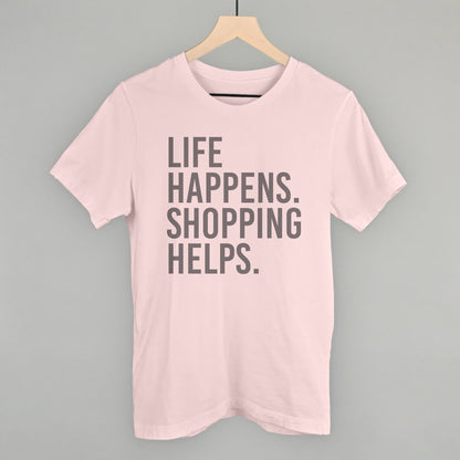 Life Happens. Shopping Helps.