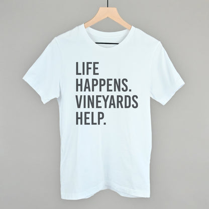 Life Happens Vineyards Help