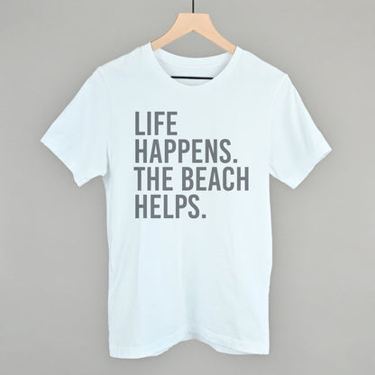 Life Happens. The Beach Helps.