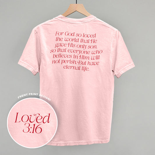 Loved 3:16 Verse (Back Print)