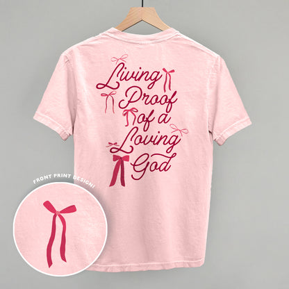 Living Proof Of A Loving God Back Print