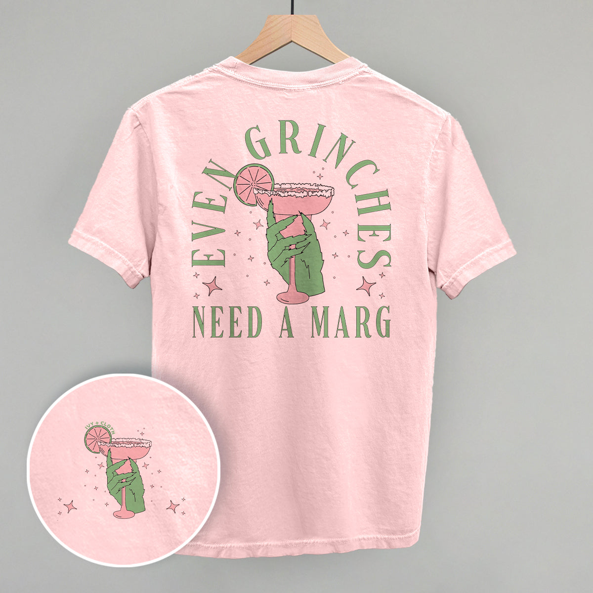 Even Grinches Need A Marg (Back Print)