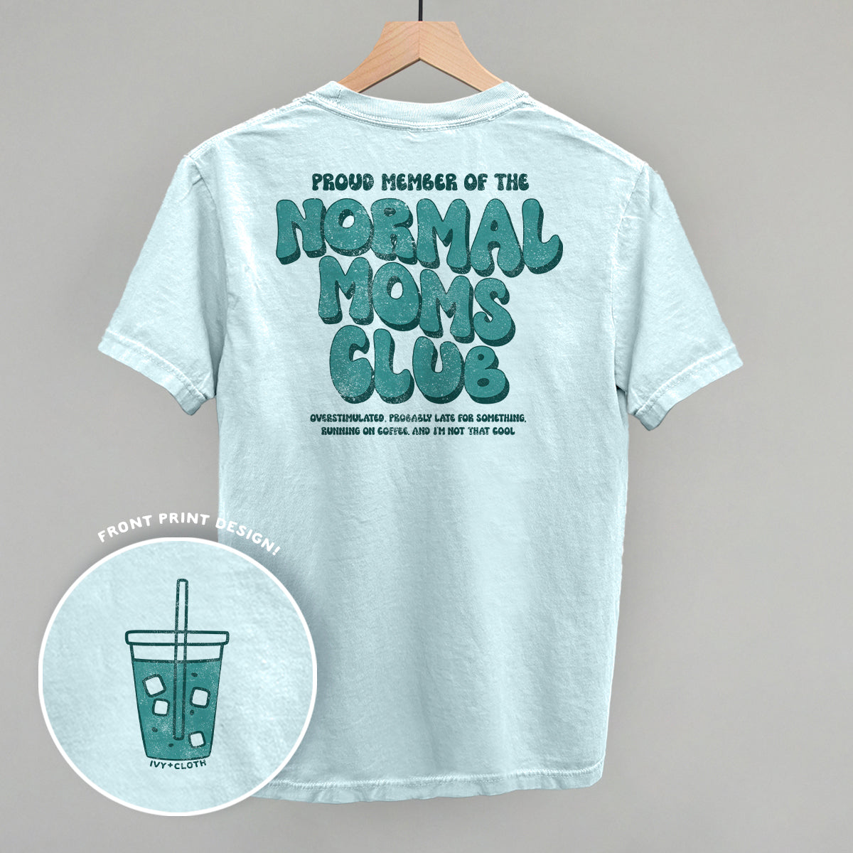 Normal Moms Club (Back Print)