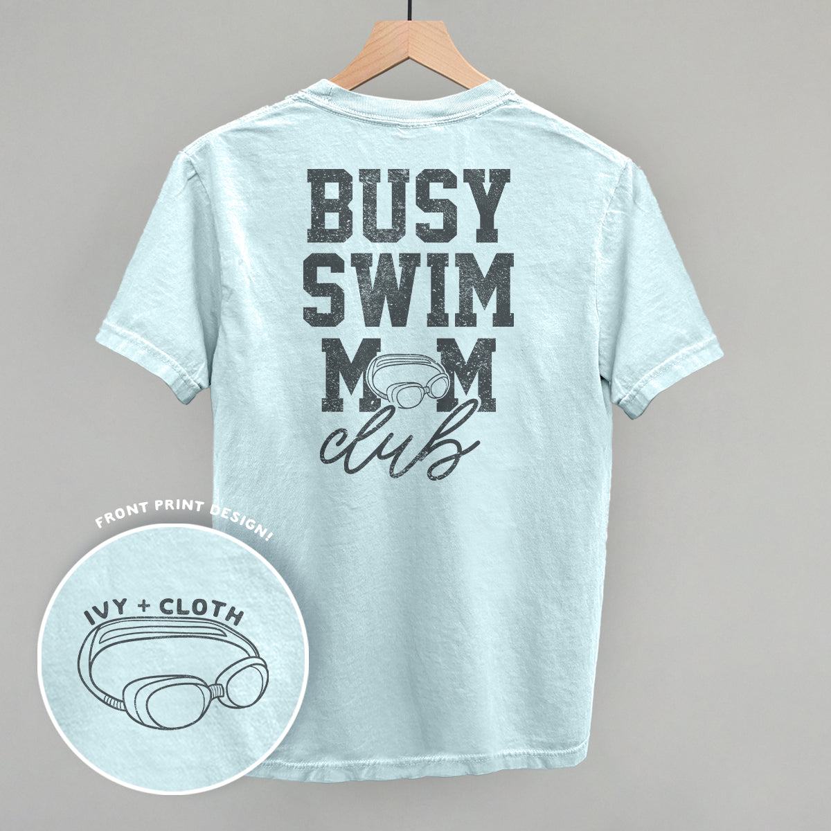 Busy Swim Mom Club (Back Print)