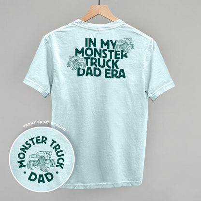 In My Monster Truck Dad Era (Back Print)