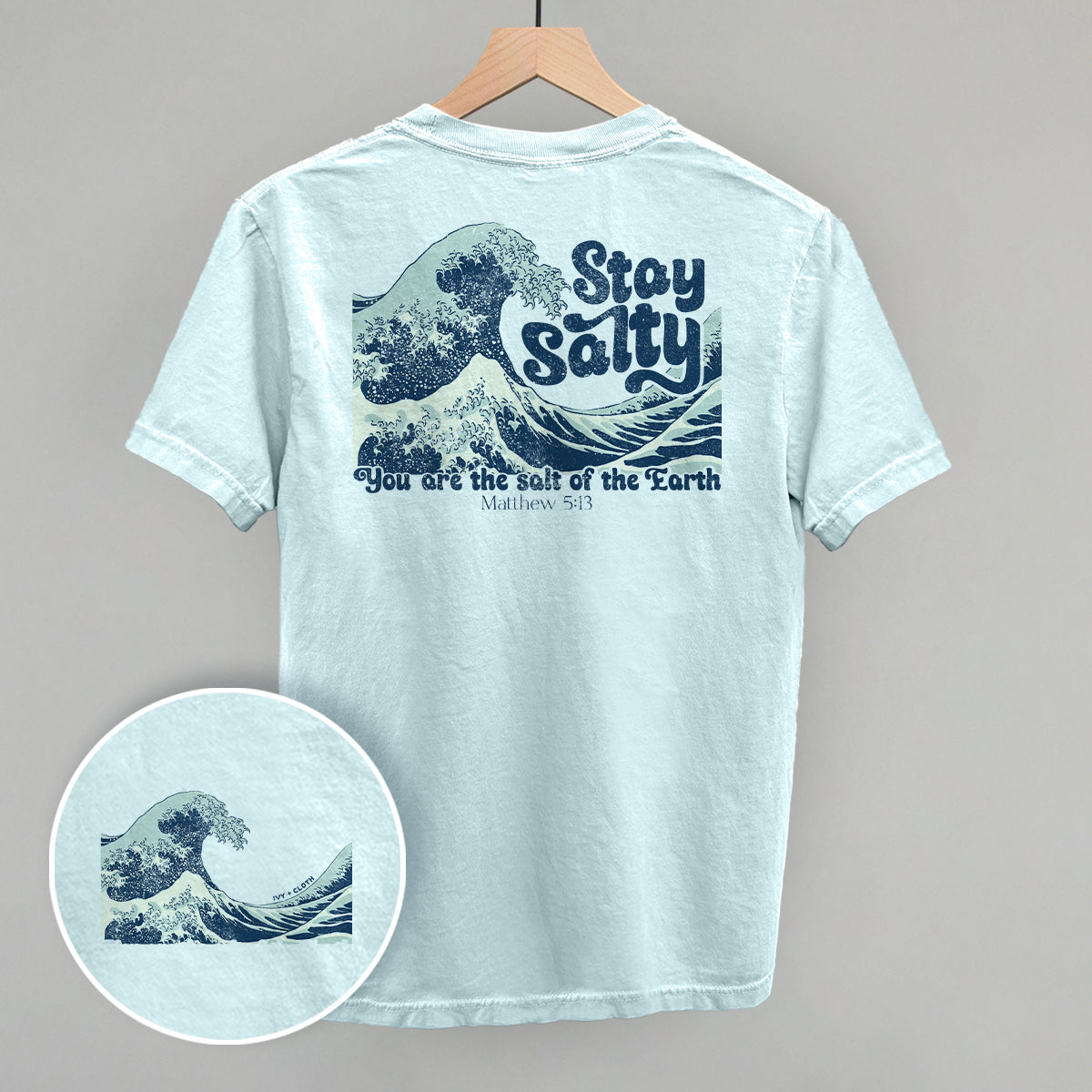 Stay Salty Matthew 5:13 (Back Print)