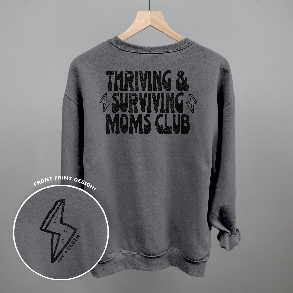 Thriving & Surviving Moms Club (Back Print)