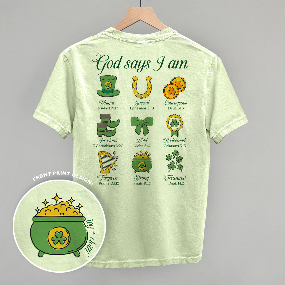 God Says I Am St. Patricks (Back Print)