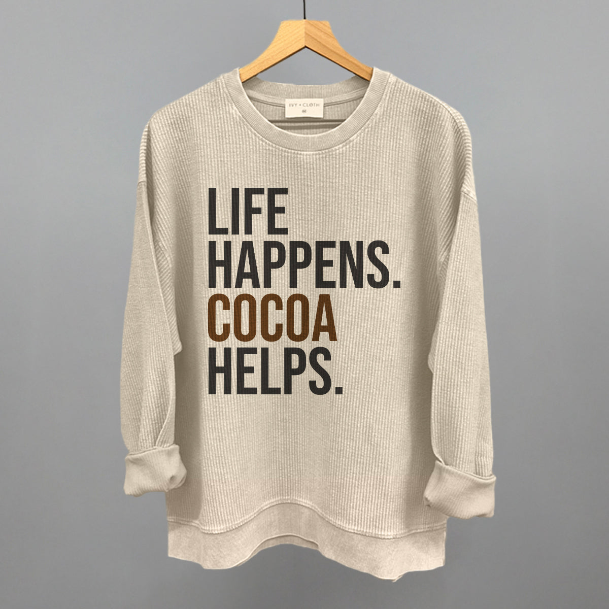 Life Happens Cocoa Helps