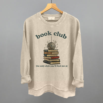 The Only Club You'll Find Me At (Book Club)