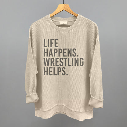 Life Happens Wresting Helps