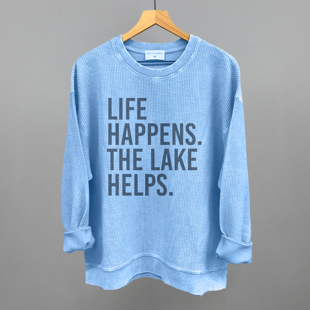 Life Happens. The Lake Helps. – Ivy + Cloth