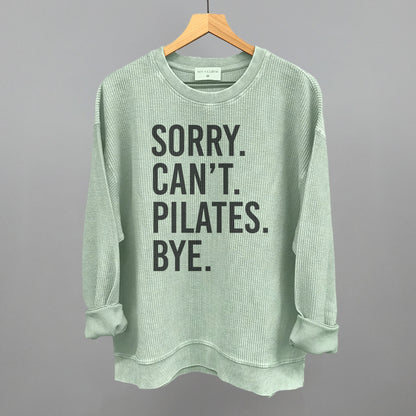 Sorry Can't Pilates Bye