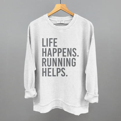 Life Happens. Running Helps.