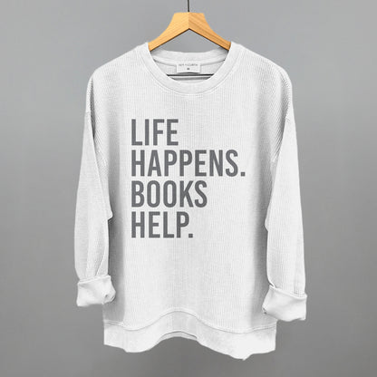 Life Happens. Books Help.