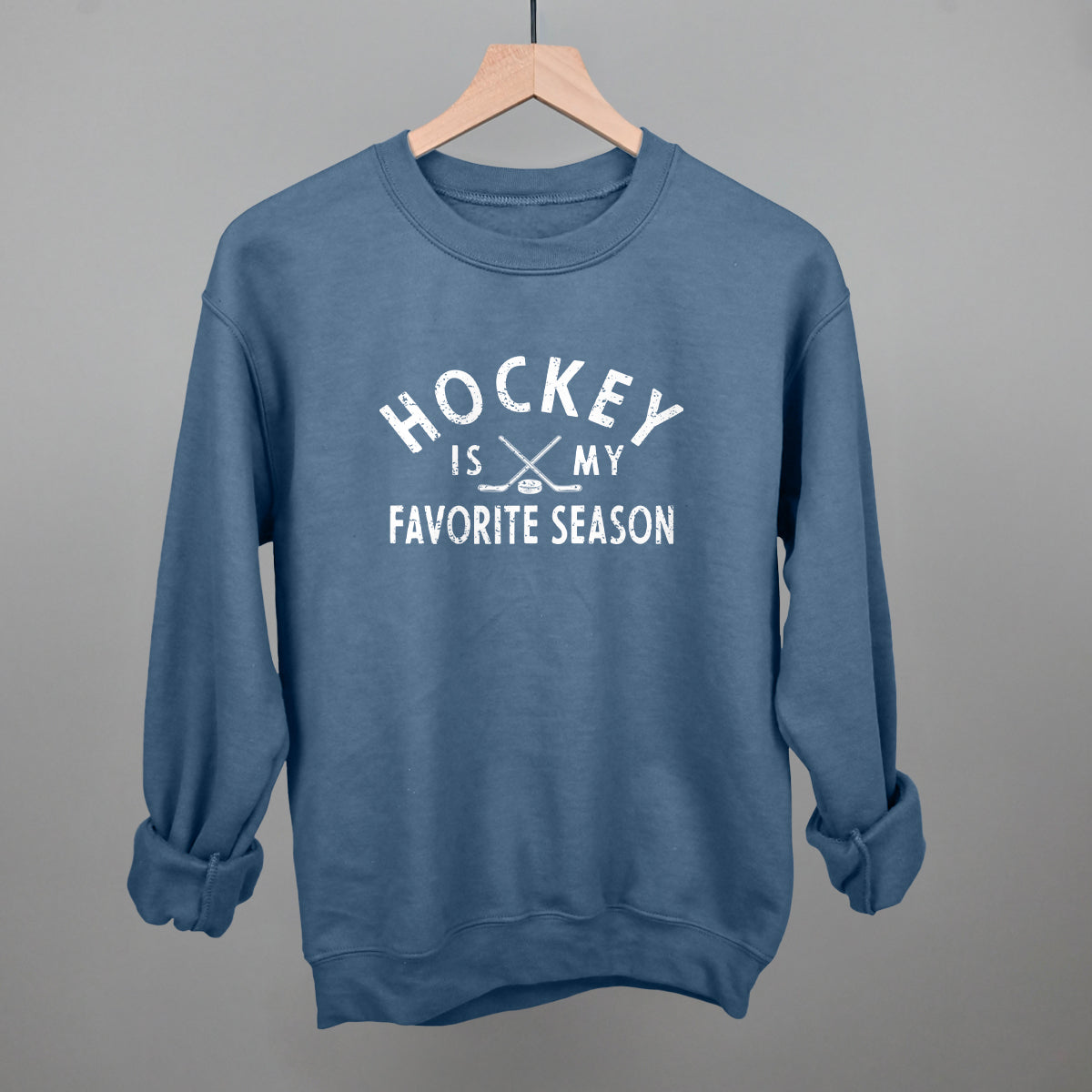 Hockey is my store favorite season sweatshirt