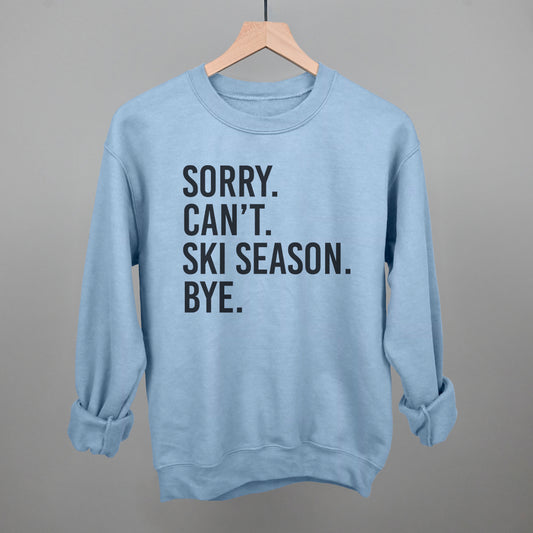 Sorry Can't Ski Season Bye