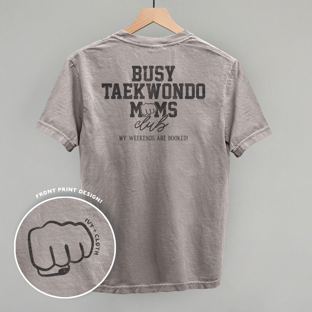 Busy Taekwondo Moms Club (Back Print)