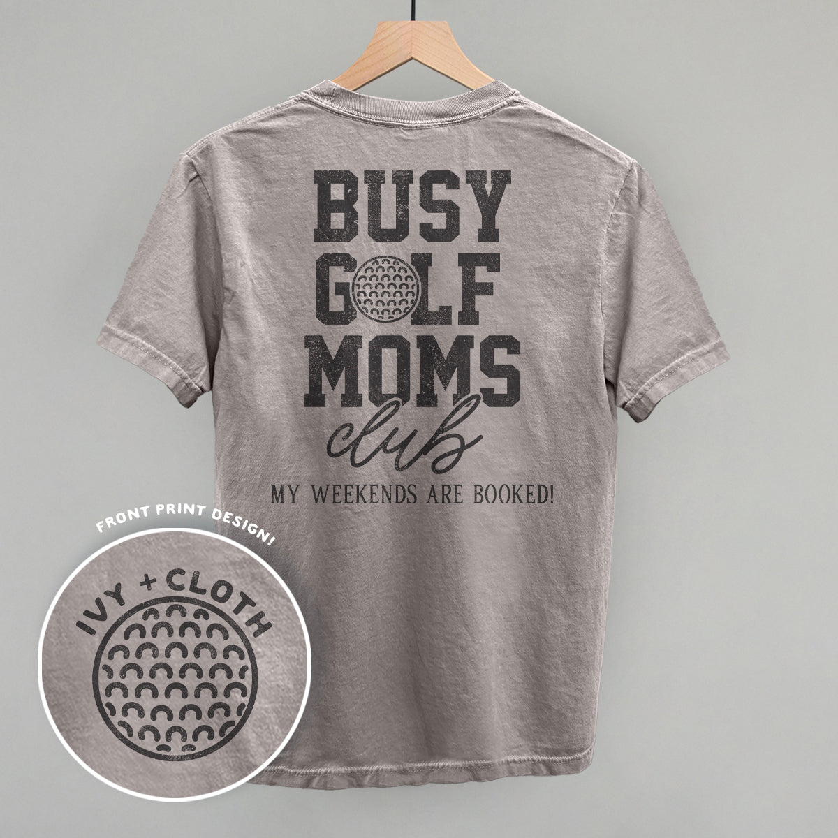 Busy Golf Moms Club (Back Print)