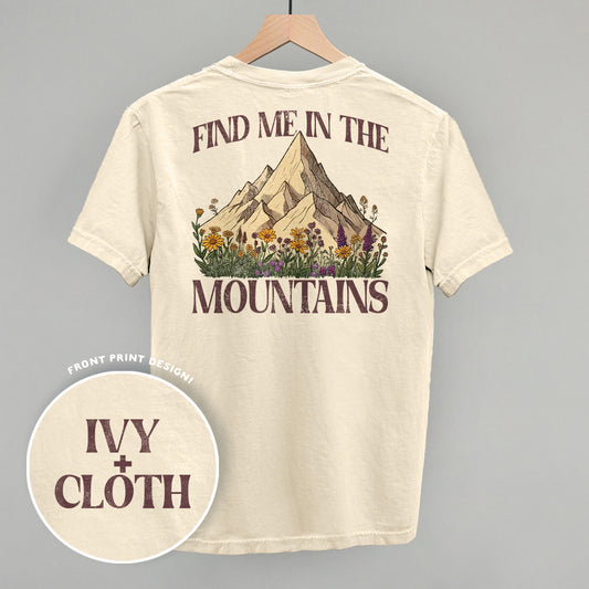 Find Me In The Mountains (Back Print)