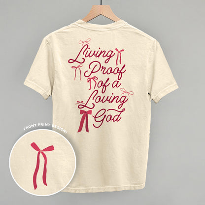 Living Proof Of A Loving God Back Print