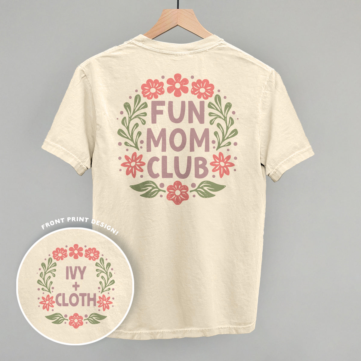 Fun Mom Club Floral (Back Print)