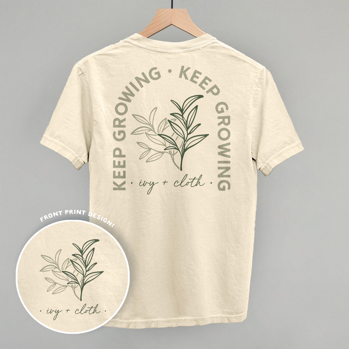 Keep Growing (Back Print)