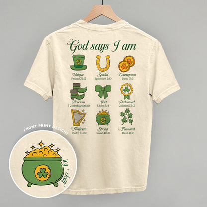 God Says I Am St. Patricks (Back Print)