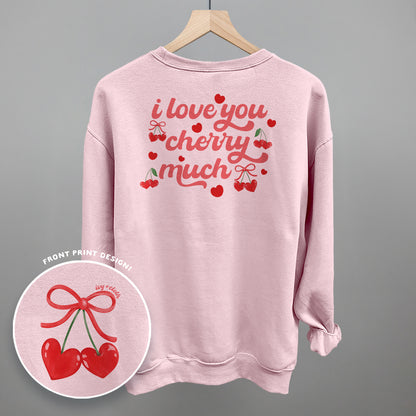 I Love You Cherry Much (Back Print)