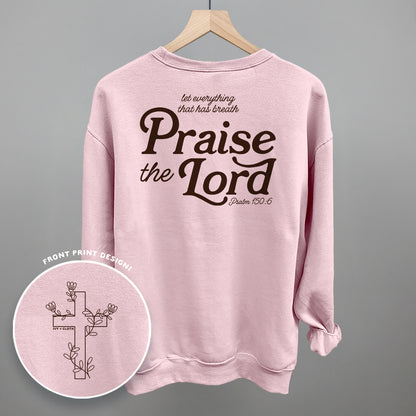 Praise The Lord Psalm 150:6 (Back Print)