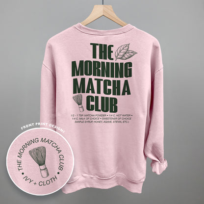 The Morning Matcha Club (Back Print)