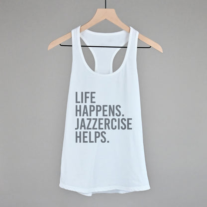 Life Happens Jazzercise Helps