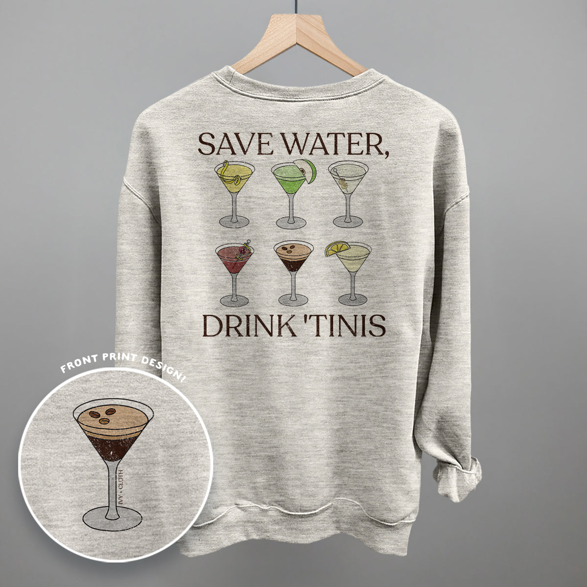 Save Water, Drink 'Tinis (Back Print)