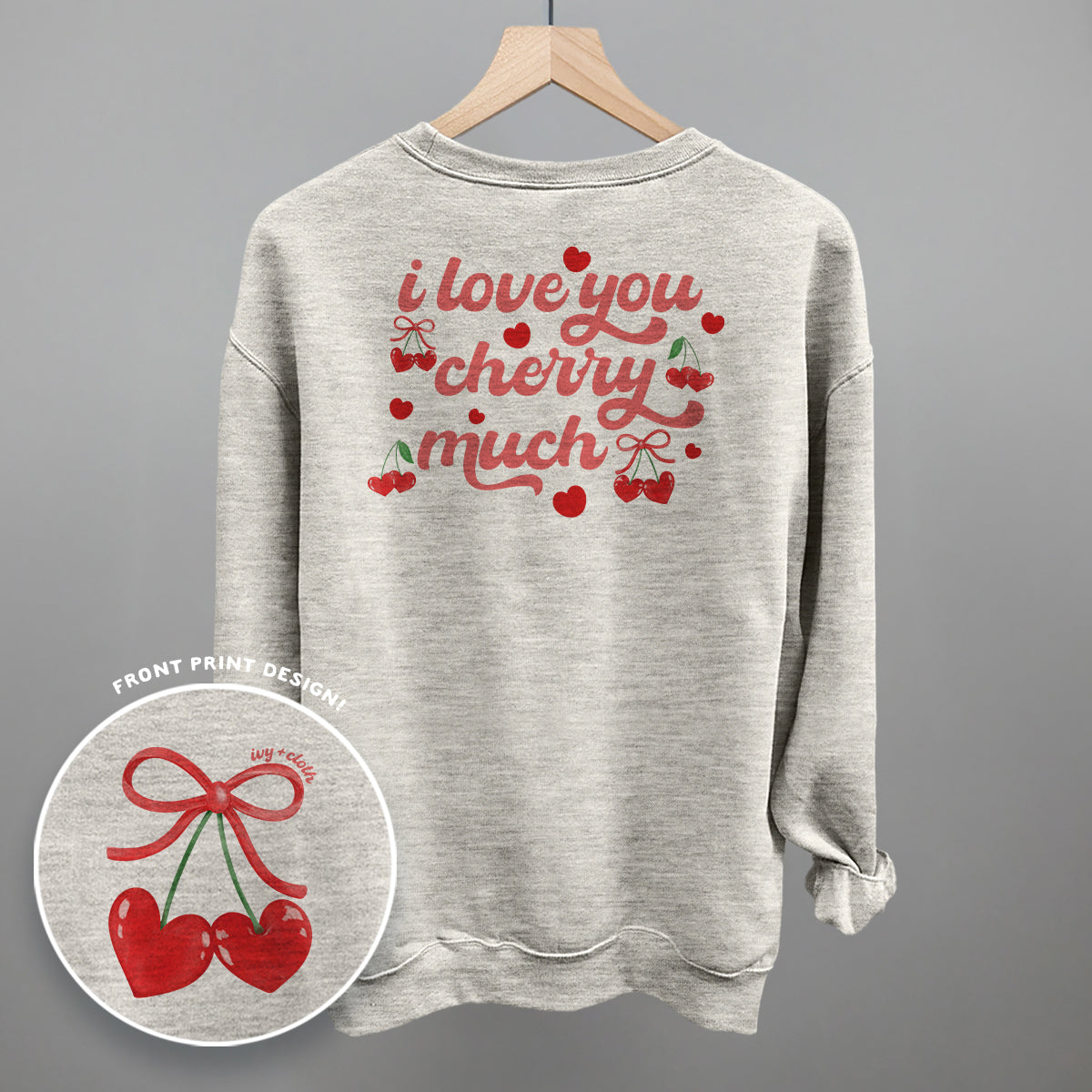 I Love You Cherry Much (Back Print)