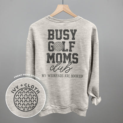 Busy Golf Moms Club (Back Print)