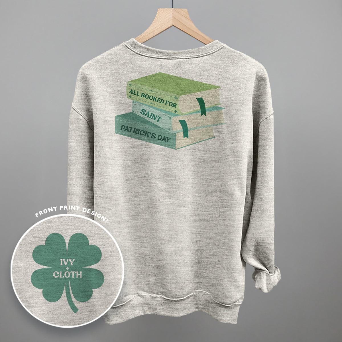 All Booked For St Patrick's Day (Back Print)