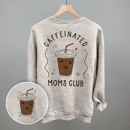 Caffeinated Moms Club (Back Print)