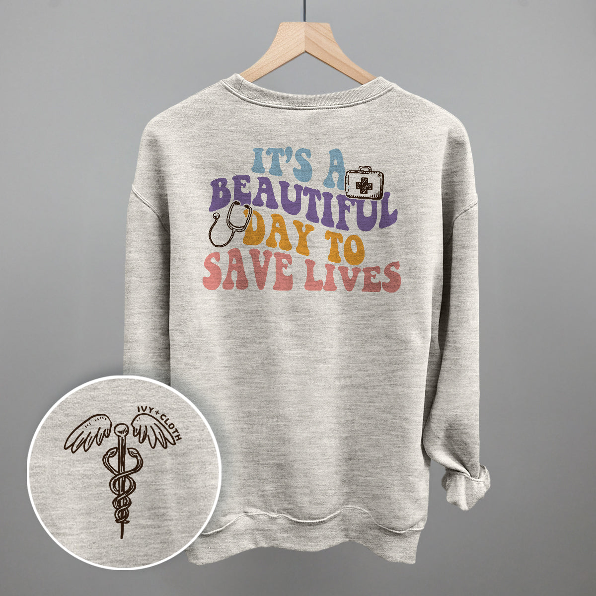 It's A Beautiful Day To Save Lives (Back Print)